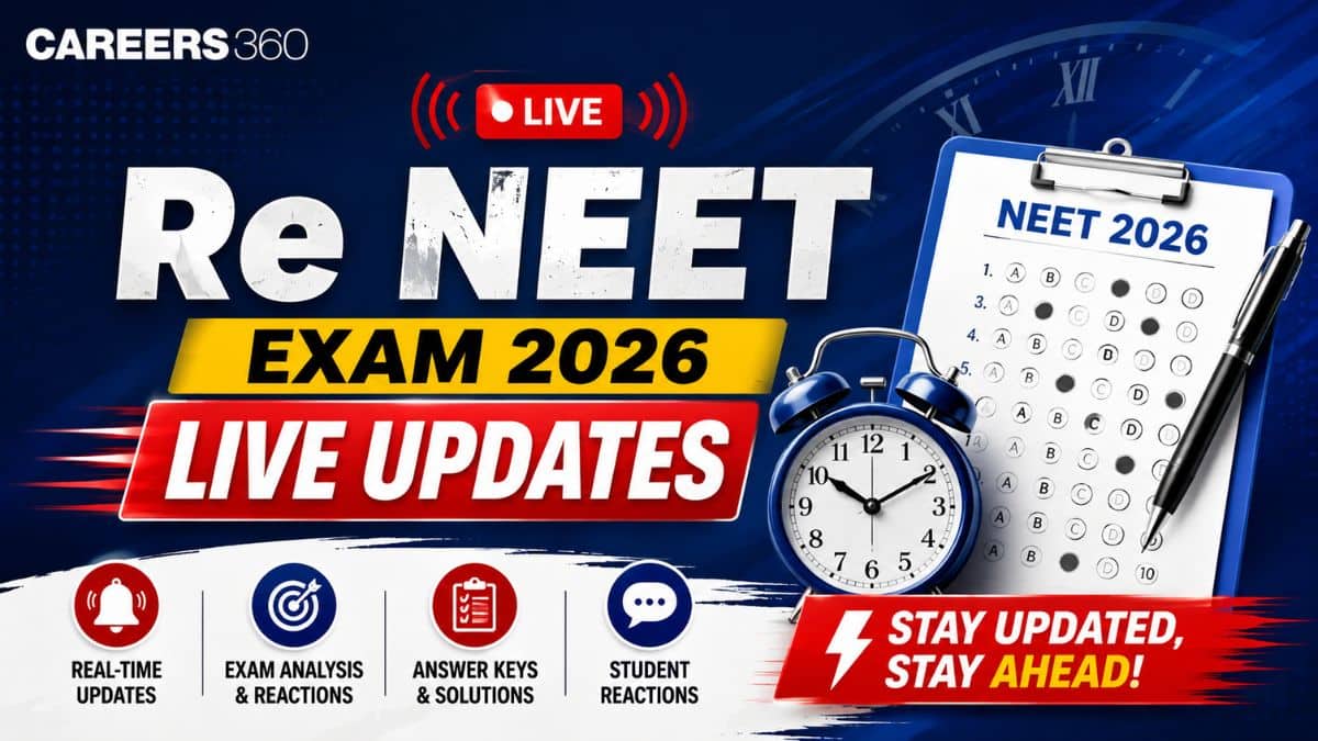 Re NEET UG 2026 Exam Live Updates: Reporting Time, Exam Centres, Admit Card, Answer Key